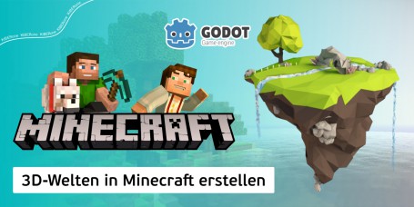 3D-Welten in Minecraft erstellen - Erste Internationale CyberSchule der Zukunft für die neue IT-Generation